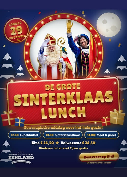 De Grote Sinterklaaslunch bij Grandcafé Eemland op zondag 29 november 2026, met Sinterklaas en Piet